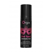 Интимный гель для G-точки ORGIE She Spot с возбуждающим эффектом - 15 мл. - ORGIE - купить с доставкой в Волгограде