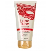 Интимный гель на водной основе Lube Tube Hot с разогревающим эффектом - 150 мл. - ORGIE - купить с доставкой в Волгограде