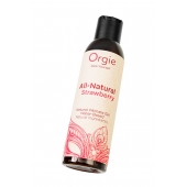 Интимный гель на водной основе All-Natural Strawberry с ароматом клубники - 150 мл. - ORGIE - купить с доставкой в Волгограде