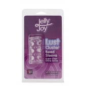 Прозрачная насадка на пенис с шипами и бугорками JELLY JOY LUST CLUSTER CLEAR - Dream Toys - в Волгограде купить с доставкой