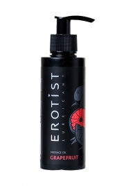 Массажное масло Erotist GRAPEFRUIT с ароматом грейпфрута - 150 мл. - Erotist Lubricants - купить с доставкой в Волгограде