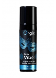 Гель для массажа ORGIE Sexy Vibe Liquid Vibrator с эффектом вибрации - 15 мл. - ORGIE - купить с доставкой в Волгограде