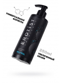 Лубрикант на водной основе Erotist Neutral - 250 мл. - Erotist Lubricants - купить с доставкой в Волгограде