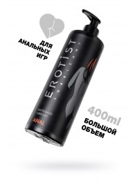 Анальный лубрикант Erotist Anal на водной основе - 400 мл. - Erotist Lubricants - купить с доставкой в Волгограде