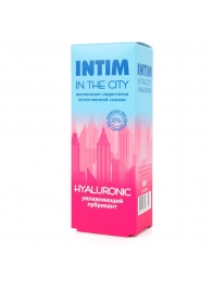 Увлажняющий лубрикант на водной основе Intim in the city Hyaluronic - 60 гр. - Биоритм - купить с доставкой в Волгограде