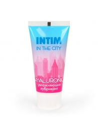 Увлажняющий лубрикант на водной основе Intim in the city Hyaluronic - 60 гр. - Биоритм - купить с доставкой в Волгограде