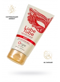 Интимный гель на водной основе Lube Tube Hot с разогревающим эффектом - 150 мл. - ORGIE - купить с доставкой в Волгограде
