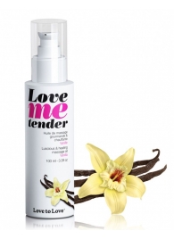 Съедобное согревающее массажное масло Love Me Tender Vanilla с ароматом ванили - 100 мл. - Love to Love - купить с доставкой в Волгограде