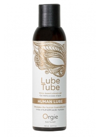 Интимный гель на водной основе Lube Tube Human Lube - 150 мл. - ORGIE - купить с доставкой в Волгограде