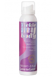 Массажная хрустящая пенка Tickle My Body Fresh Mint с ароматом мяты - 150 мл. - Love to Love - купить с доставкой в Волгограде