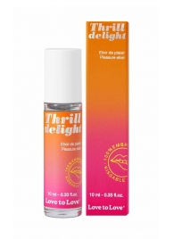 Возбуждающий гель Thrill Delight - 10 мл. - Love to Love - купить с доставкой в Волгограде