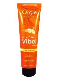 Гель с эффектом вибрации Lube Tube Vibe Medium Pina Colada - 100 мл. - ORGIE - купить с доставкой в Волгограде