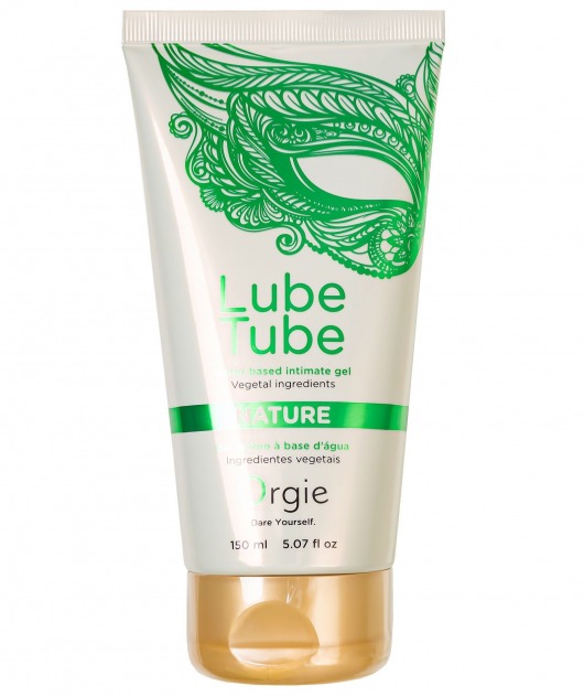 Интимный гель на водной основе Lube Tube Nature - 150 мл. - ORGIE - купить с доставкой в Волгограде