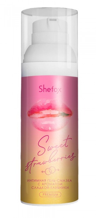 Интимная гель-смазка Shefox Premium «Сладкая клубника» - 50 мл. - Shefox - купить с доставкой в Волгограде